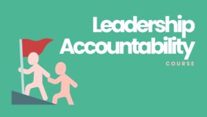 Poster for the course Leadership Accountability with an illustration of two persons working together and reaching the top of a mountain while holding a victory flag. Explore Dr. Kara Larson's courses designed to boost productivity, leadership, and achieve emotional balance through neuroscience and mindful habits